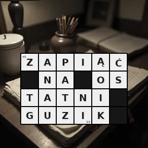 Hasło krzyżówkowe zrobić coś do końca dopracować - zapiąć na ostatni guzik – rozwiązanie, synonimy, podpowiedzi i definicje krzyżówkowe